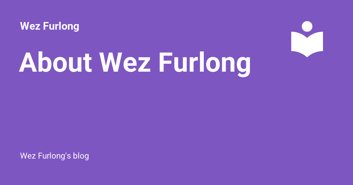 About Wez Furlong Wez Furlong