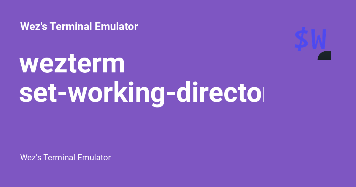 wezterm-set-working-directory-wez-s-terminal-emulator